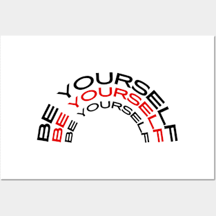 be yourself Posters and Art